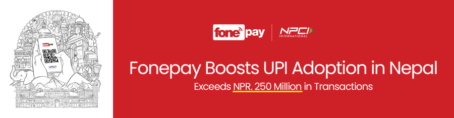 Fonepay processes over 100,000 UPI transactions in Nepal